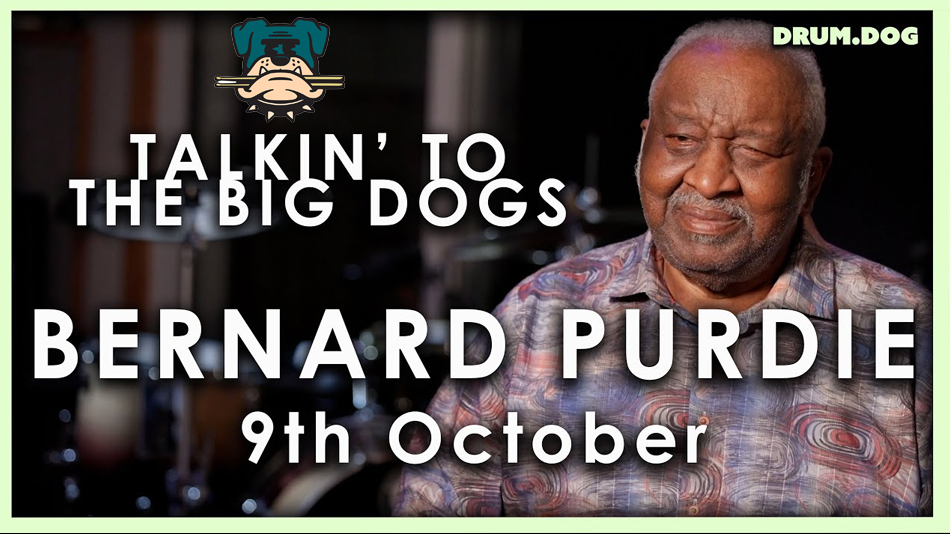 Monday, October the 9th @ 1pm EST (6pm BST) Bernard Purdie Live