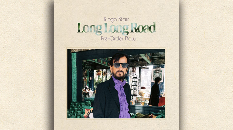 Ringo Starr Announces New Album “Long Long Road” and Releases First ...